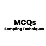 Solved Sampling Techniques MCQs - Statistics Quiz